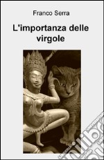 L'importanza delle virgole libro