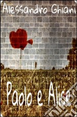 Paolo e Alice libro