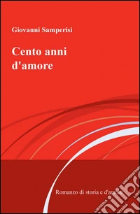 Cento anni d'amore