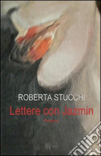 Lettere con Jazmin