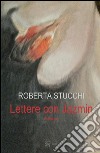 Lettere con Jazmin libro di Stucchi Roberta