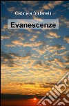 Evanescenze libro