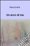 Un anno di me libro