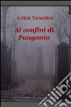 Ai confini di Pangonia libro