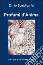 Profumi d'anima libro