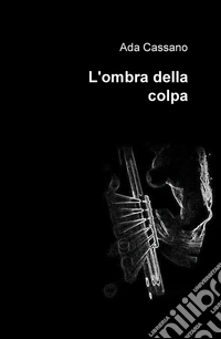 L'ombra della colpa