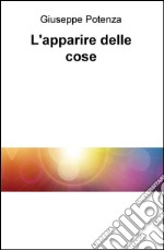 L'apparire delle cose libro