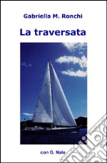 La traversata libro