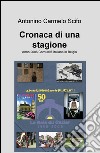 Cronaca di una stagione. Anno 2006 comunità italiana in Belgio libro