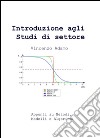 Introduzione agli studi di settore. Appunti su metodi, modelli e algoritmi libro di Adamo Vincenzo