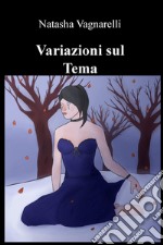 Variazioni sul tema libro