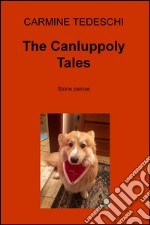 The Canluppoly Tales. Storie pelose