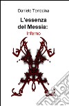 L'essenza del Messia: Inferno libro