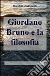 Giordano Bruno e la filosofia libro