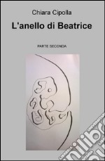 L'anello di Beatrice (2) libro