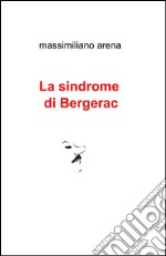 La sindrome di Bergerac libro