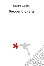 Racconti di vita libro