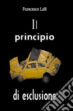 Il principio di esclusione libro