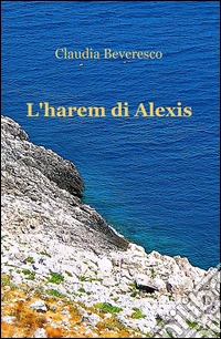 L'harem di Alexis libro