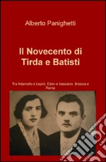 Il Novecento di Tirda e Batistì libro