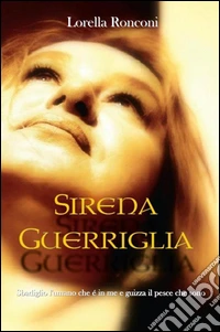 Sirena guerriglia