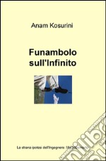 Funambolo sull'infinito