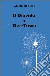 Il diavolo a Der-Town libro