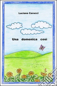 Una domenica così libro