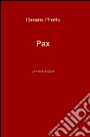 Pax. La vita e la storia libro