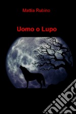 Uomo o lupo