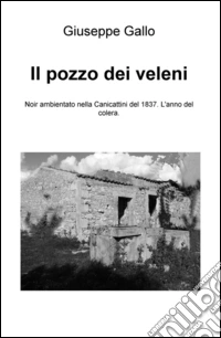 Il pozzo dei veleni