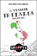 Il viaggio in Italia con Goethe