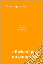 Aforismi per un pamphlet