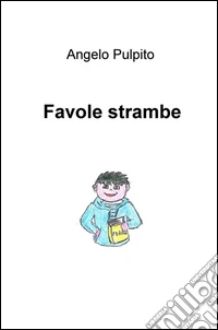 Favole strambe libro