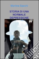 Storia di una normale depressione libro