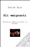 Gli emigranti. Generazione «master and back» in Sardegna libro