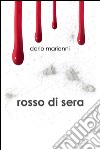 Rosso di sera libro