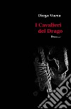 I cavalieri del drago libro