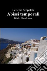 Abissi temporali. Diario di un lettore libro