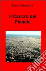 Il cancro del pianeta libro