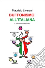 Buffonismo all'italiana libro