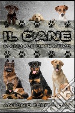 Il cane manuale operativo libro