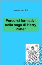 Percorsi formativi nella saga di Harry Potter libro