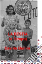 La bestia (e tempo) libro