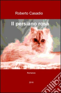 Il persiano rosa