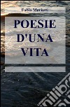 Poesia d'una vita libro