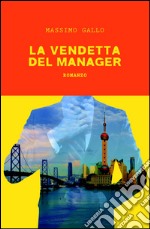 La vendetta del manager libro