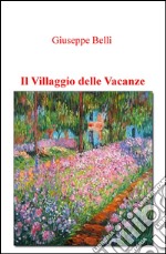 Il villaggio delle vacanze libro