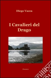 I cavalieri del drago