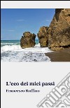 L'eco dei miei passi libro